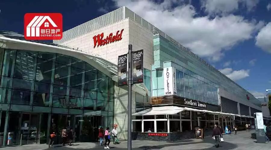 每日地产 | 澳洲最大收购案：Westfield集团海外分支被320亿收购 - 3
